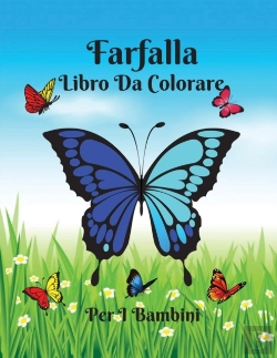 Bertrand.pt - Farfalla Libro Da Colorare Per I Bambini
