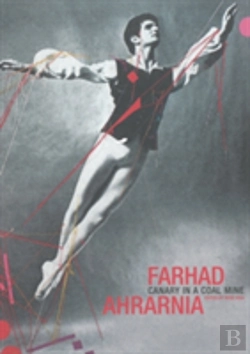 Bertrand.pt - Farhad Ahrarnia: Canary In A Coal Mine