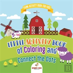 Bertrand.pt - Farm Activity Book For Kids. Little Activity Book Of Coloring And Connect The Dots. Basic Skills For Early Learning Foundation, Identifying Farm Animals And Numbers For Kindergarten To Grade 1