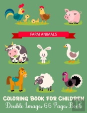 Farm Animals Coloring Book For Children Double Images 66 Pages Book
