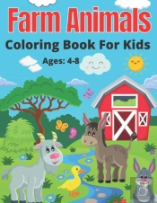 Farm Animals Coloring Book For Kids Ages