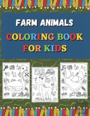 Farm Animals Coloring Book For Kids
