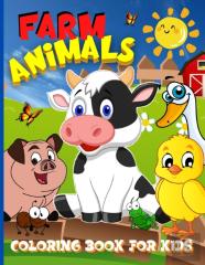 Farm Animals Coloring Book For Kids