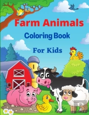 Farm Animals Coloring Book For Kids