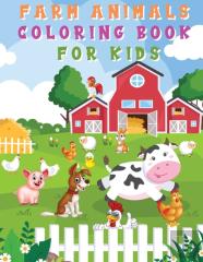 Farm Animals Coloring Book For Kids