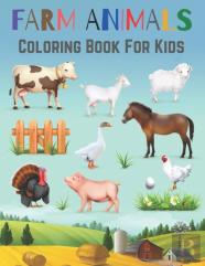 Farm Animals Coloring Book For Kids