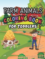 Farm Animals Coloring Book For Toddlers