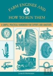 Farm Engines And How To Run Them