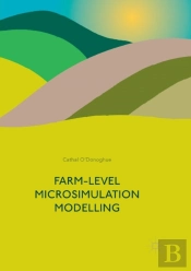 Farm-Level Microsimulation Modelling