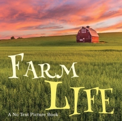 Bertrand.pt - Farm Life, A No Text Picture Book