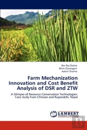 Farm Mechanization Innovation And Cost Benefit Analysis Of Dsr And Ztw
