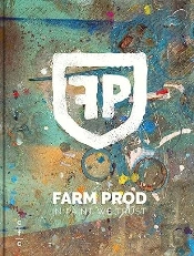 Farm Prod - In Paint We Trust - Edition Bilingue