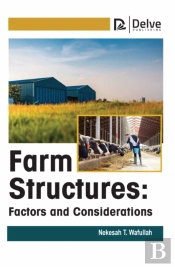 Farm Structures: Factors And Considerations