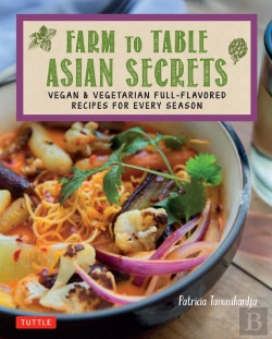 Bertrand.pt - Farm To Table Asian Secrets
