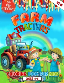 Bertrand.pt - Farm Tractors Coloring Book For Kids Ages 4 To 8