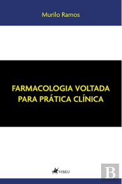 Farmacologia Voltada Para Prática Clínica