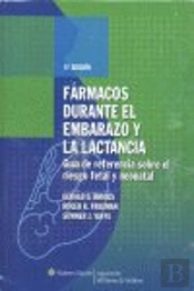 Fármacos Durante El Embarazo Y La Lactancia