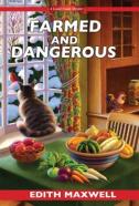 Farmed And Dangerous