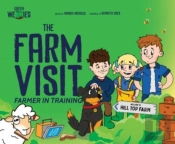 Farmer In Training: The Farm Visit