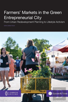 Farmers' Markets In The Green Entrepreneurial City
