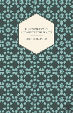 Bertrand.pt - Farmer'S Wife - A Comedy In Three Acts