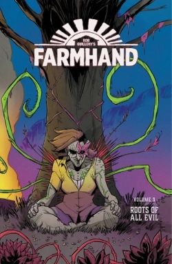 Bertrand.pt - Farmhand Volume 3: Roots Of All Evil