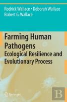 Farming Human Pathogens