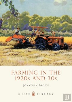 Bertrand.pt - Farming In The 1920s And 30s