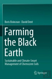 Farming The Black Earth