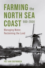 Farming The North Sea Coast, 900-2000