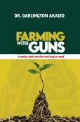 Farming With Guns