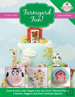 Bertrand.pt - Farmyard Fun! Cute & Easy Cake Toppers For Any Farm Themed Party!