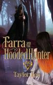 Farra And The Hooded Hunter