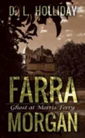 Farra Morgan: Ghost At Morris Ferry