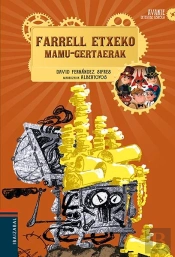 Farrell Etxeko Mamu-Gertaerak