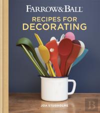 Farrow & Ball Recipes For Decorating