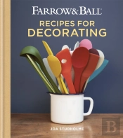 Farrow & Ball Recipes For Decorating