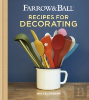 Farrow & Ball Recipes For Decorating