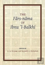 Fars-Nama Of Ibnu L-Balkhi