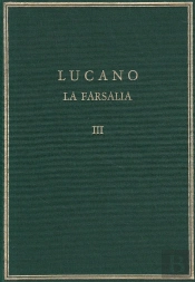 Farsalia, La. T.3. Libros Viii-X  