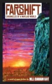 Farshift: Chronicles Of A Waylaid World