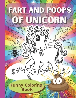 Bertrand.pt - Fart And Poops Of Unicorn Funny Coloring Book