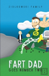 Fart Dad Goes Number Two