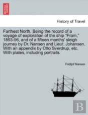 Farthest North. Being The Record Of A Vo