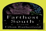 Farthest South & Other Stories