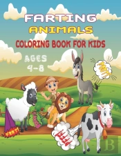 Farting Animals Coloring Book For Kids Ages 4-8