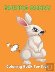 Farting Bunny Coloring Book For Kids