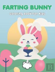 Farting Bunny Coloring Book For Kids