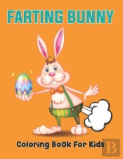 Farting Bunny Coloring Book For Kids