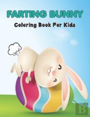Farting Bunny Coloring Book For Kids